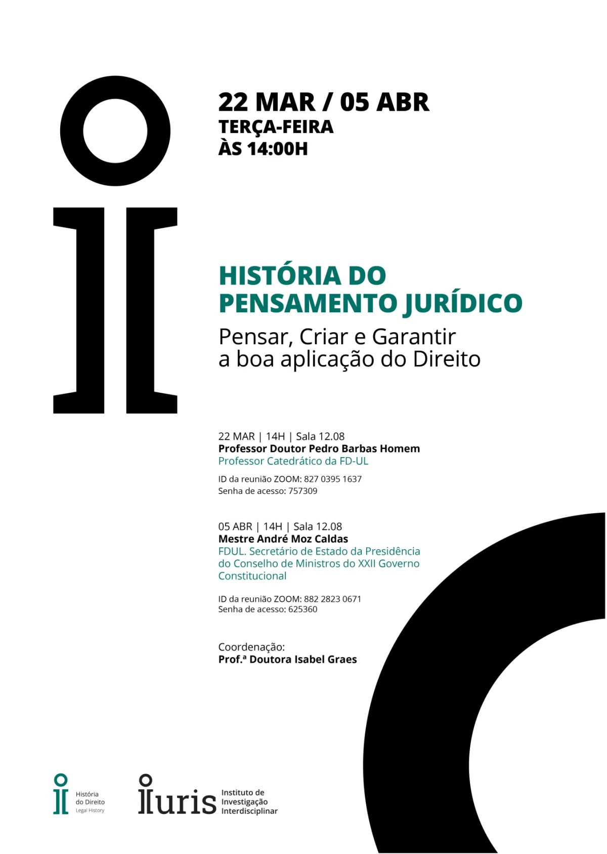 História do Pensamento Jurídico - Pensar, Criar e Garantir a boa aplicação do Direito