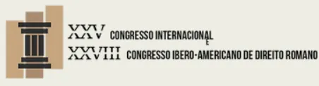 XXV Congresso Internacional e XXVIII Congresso Ibero-Americano de Direito Romano